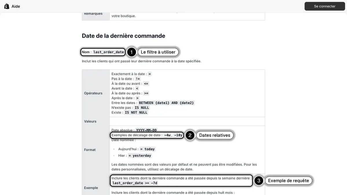 Le filtre Date de la dernière commande dans le centre d'aide Shopify en français, avec son nom, le format des dates relatives et un exemple de requête
